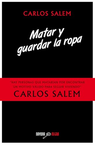 Matar y guardar la ropa (Navona Negra)