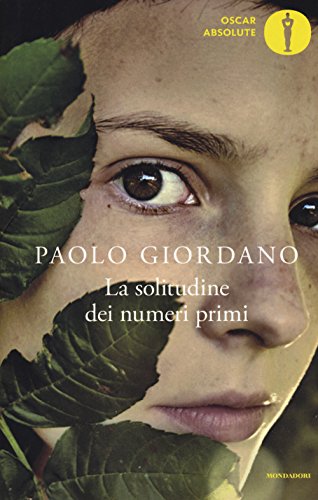 La solitudine dei numeri primi (Oscar absolute)