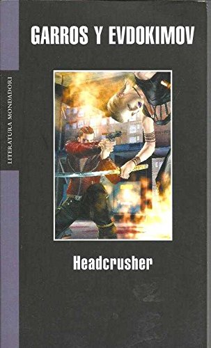 HEADCRUSHER-MONDADORI (SIN COLECCION)