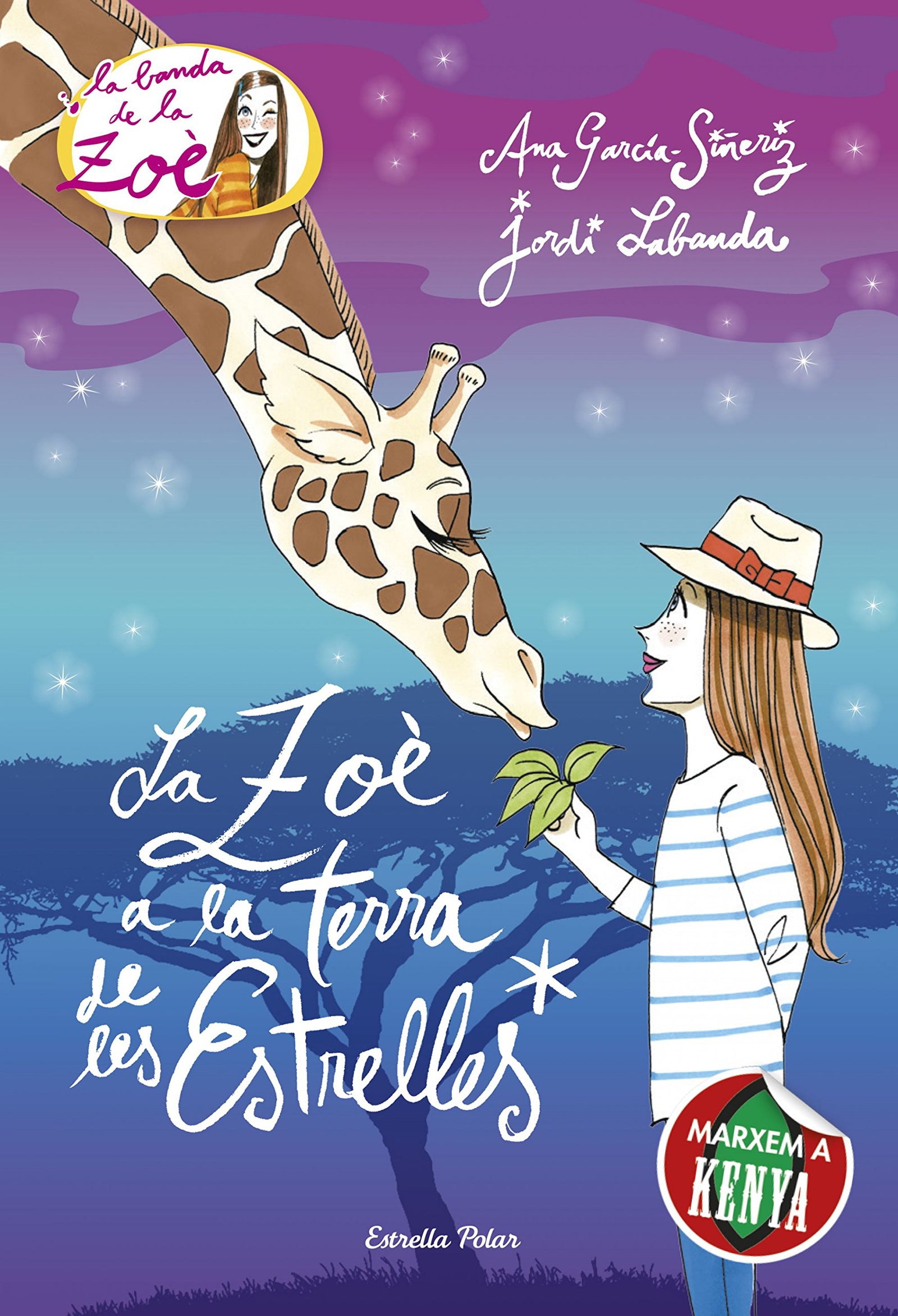 La Zoè a la terra de les estrelles: La Banda de la Zoè 11 (LA BANDA DE LA ZOÈ. TAPA DURA)