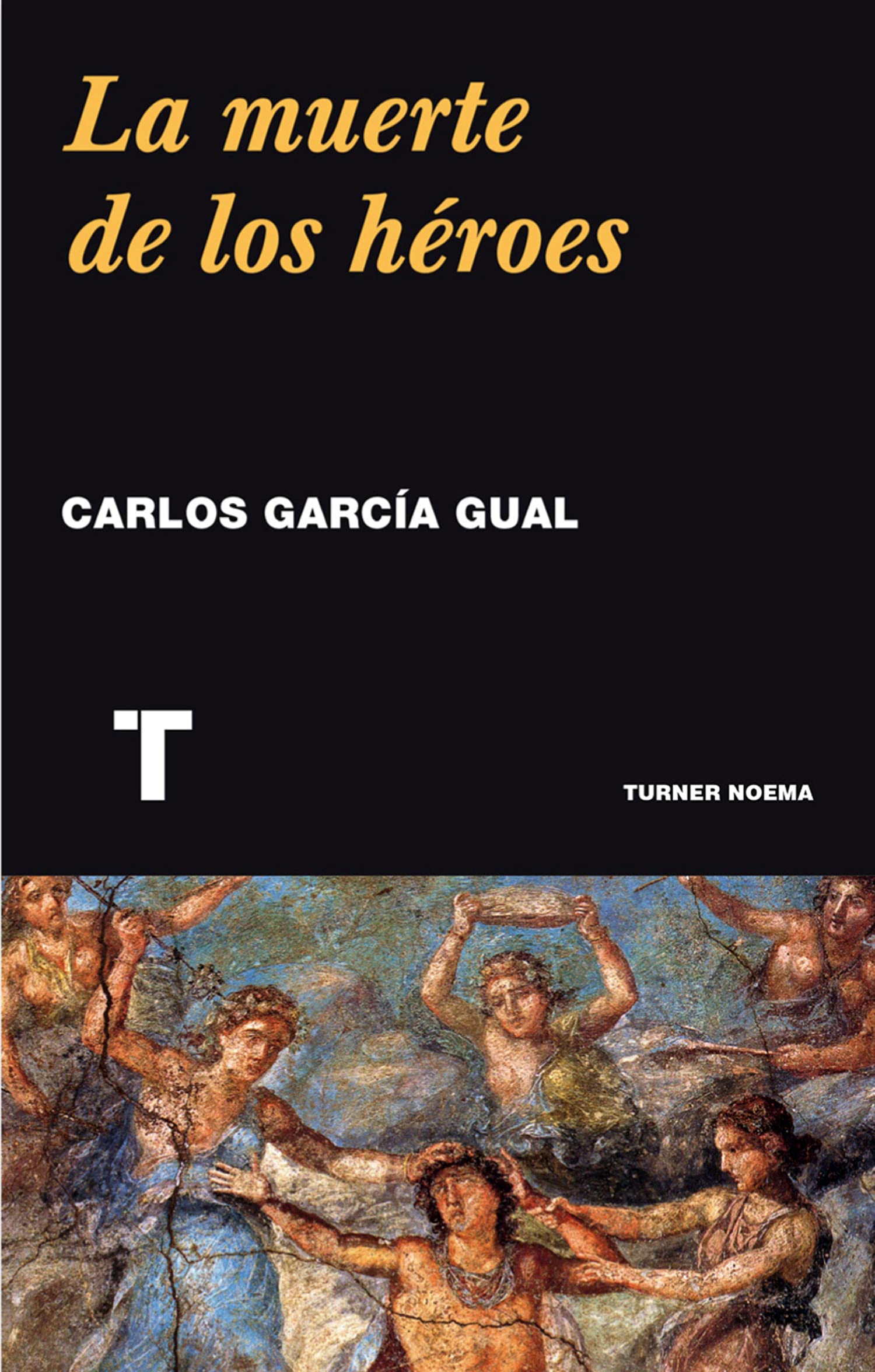 La muerte de los héroes (Noema)