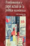 Fundamentos y papel actual de la política económica (Economia Y Empresa)