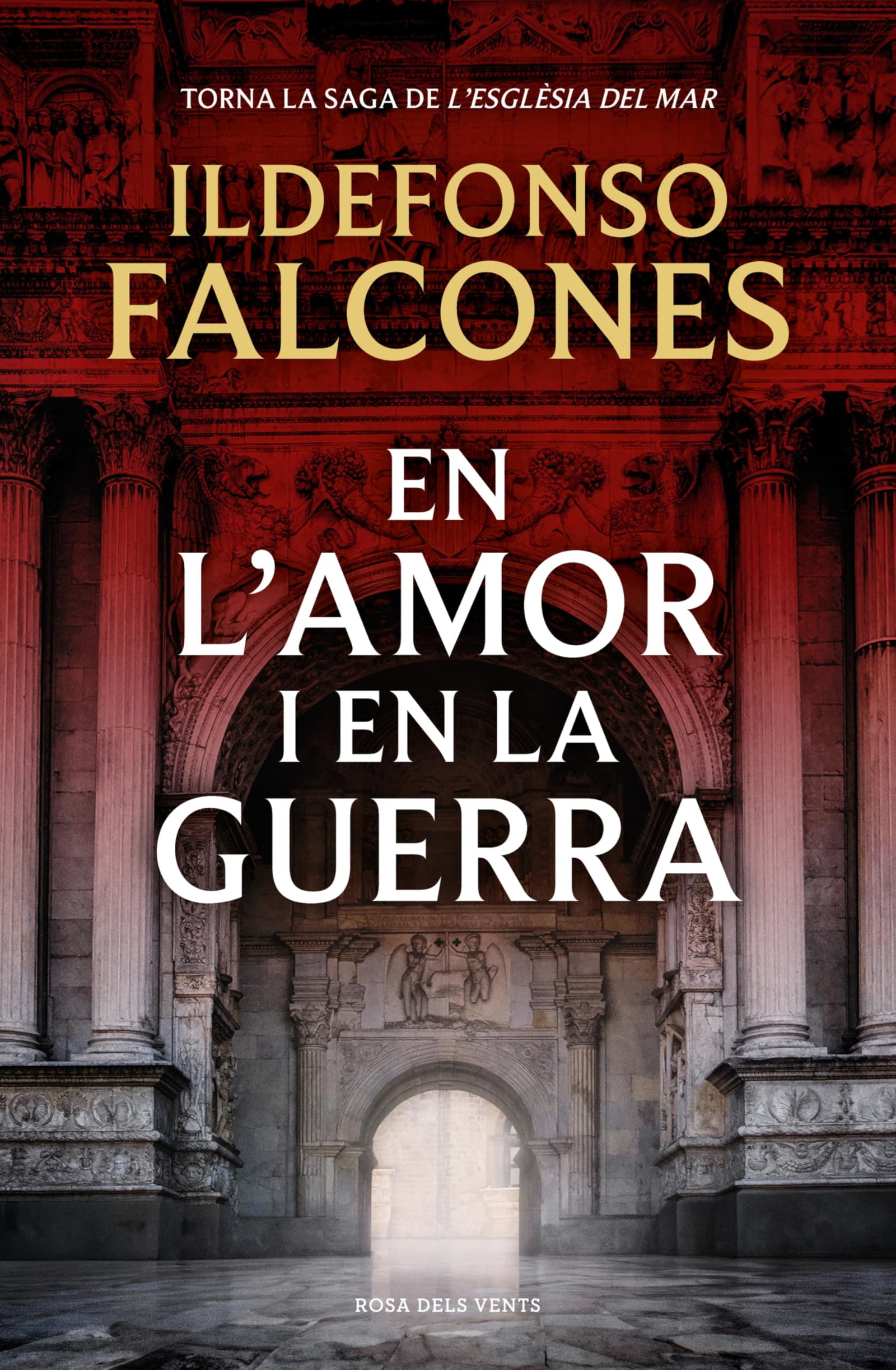 En l'amor i en la guerra (L'església del mar 3) (Narrativa)