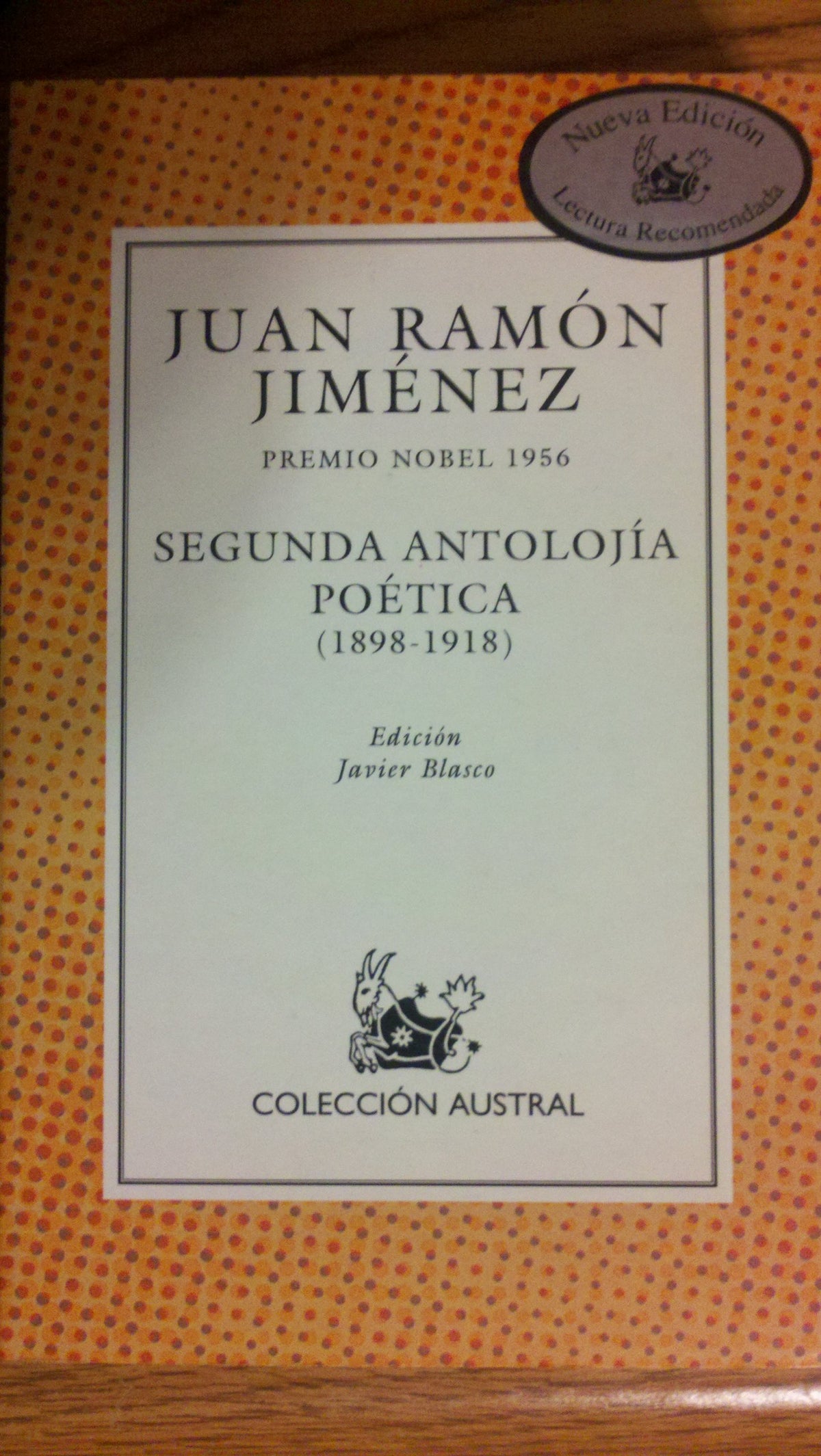 Segunda antolojía poética (1898-1918)