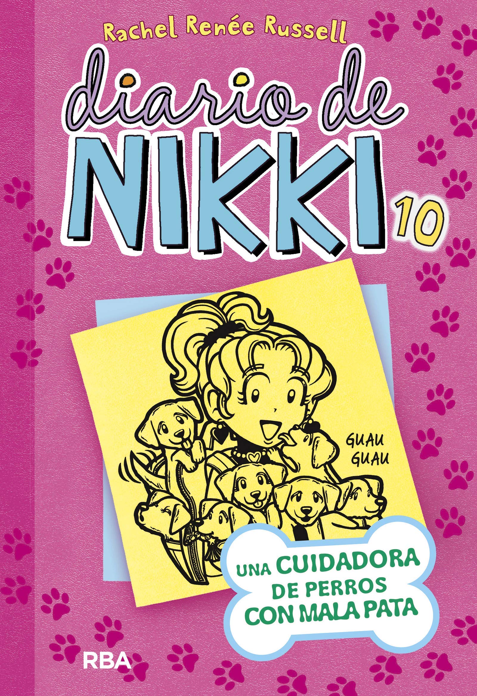 Diario de Nikki 10 - Una cuidadora de perros con mala pata (Colección Diario de Nikki)
