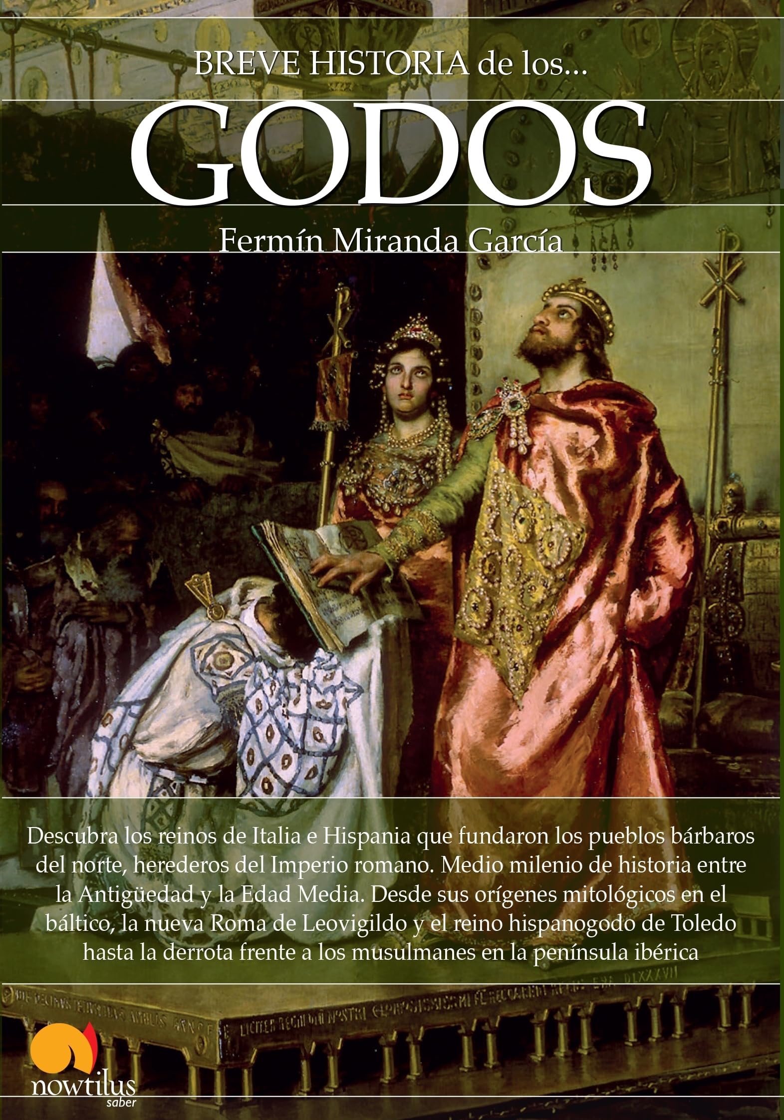 Breve historia de los godos: (Versión sin solapas)