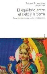 El equilibrio entre el cielo y la tierra: Recuerdos de visiones, sueños y realizaciones: 1 (Contextos)