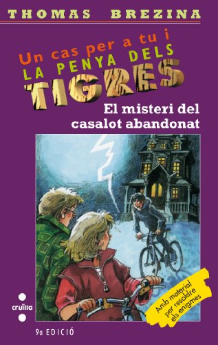 El misteri del casalot abandonat: 20 (Equipo tigre)