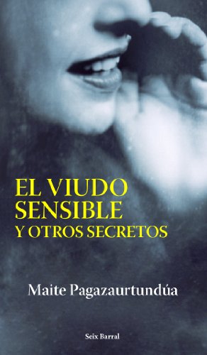 El viudo sensible y otros secretos: 1 (OTROS LIB. EN EXISTENCIAS S.BARRAL)
