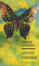Llibertat Emocional. Estrategias Para Educar Las Emociones