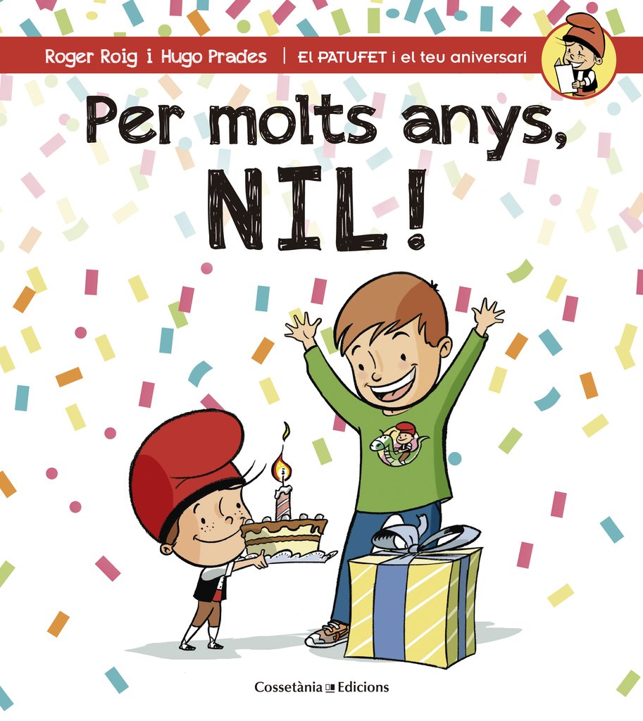 Per molts anys, Nil! (El PATUFET i el teu aniversari)