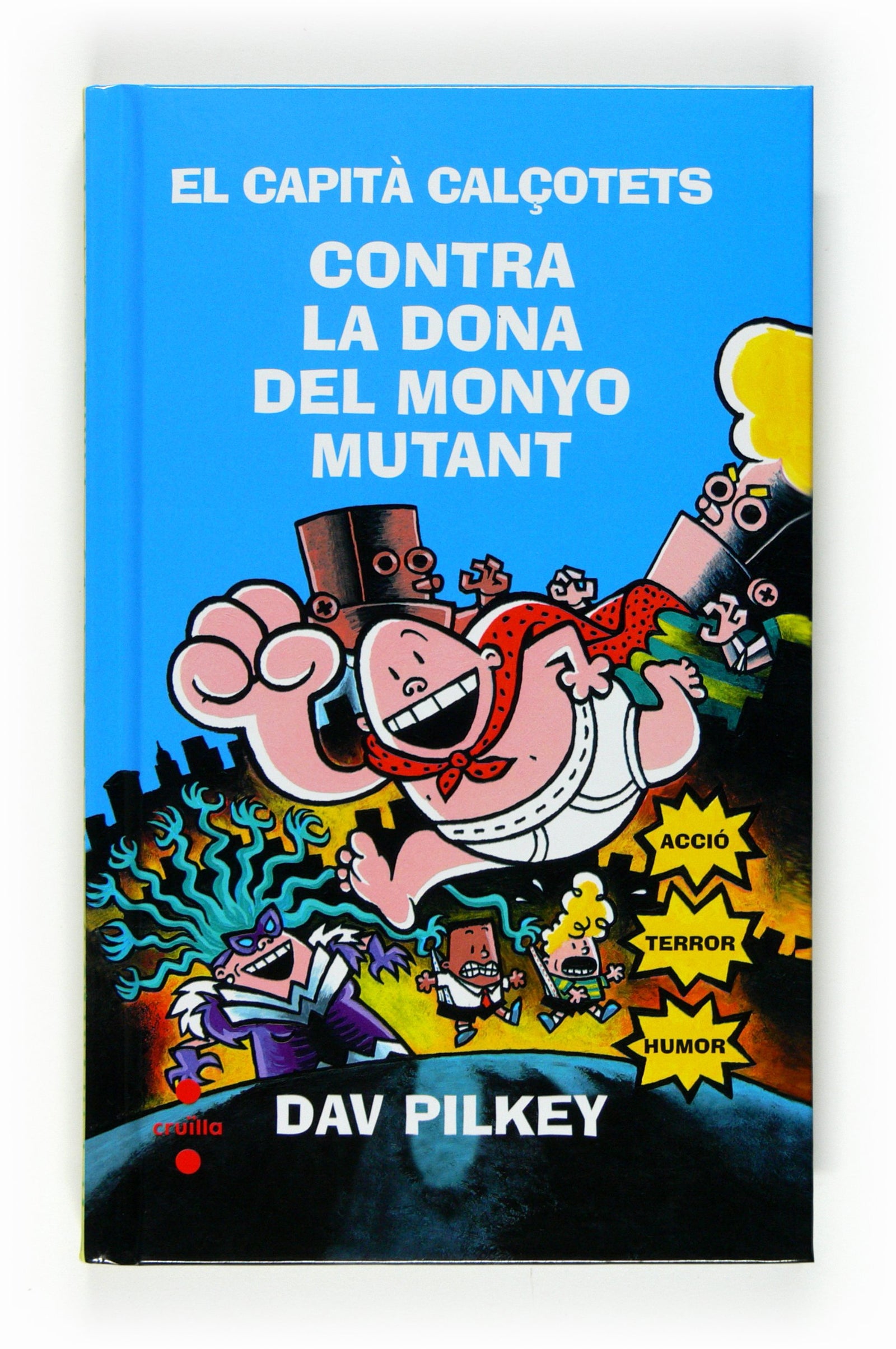 El Capità Calçotets contra la Dona del Monyo Mutant: 7 (Capitán Calzoncillos)