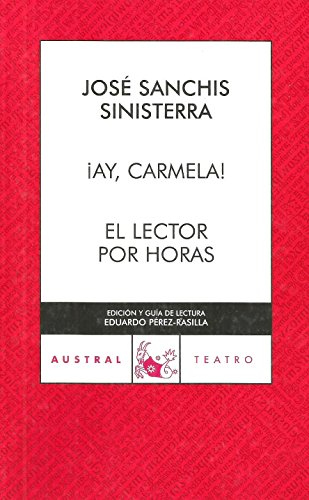 Ay, Carmela / El lector por horas: 1 (Contemporánea)
