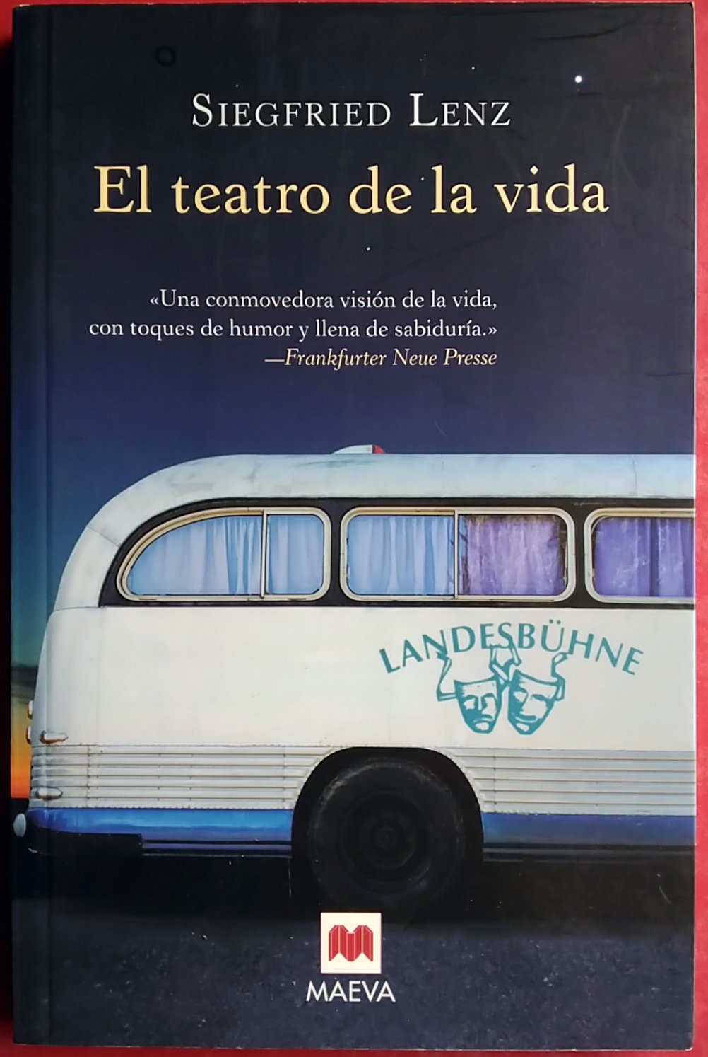 El teatro de la vida: Una conmovedora visión de la vida, con toques de humor y llena de sabiduria. (Éxitos literarios)