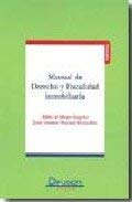 Manual de derecho y fiscalidad inmobiliaria