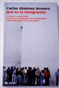 Que es la inmigracion: 007 (OTROS INTEGRAL)