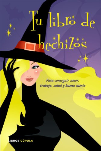 Tu libro de hechizos: 1 (Esoterismo)