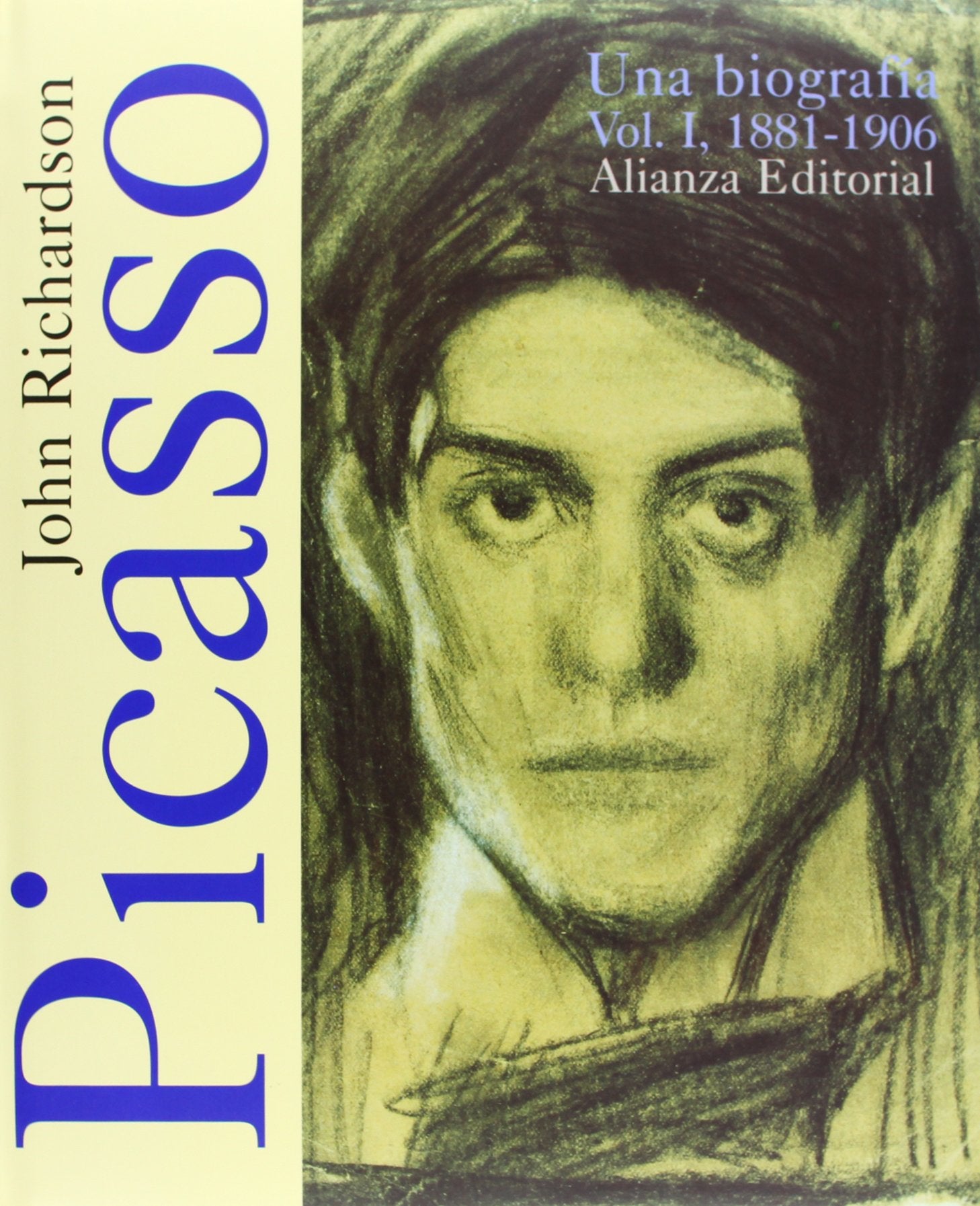 Picasso. I. Una biografía, 1881-1906 (Libros Singulares (Ls))