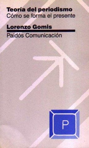 Teoria del periodismo / Theory of Journalism