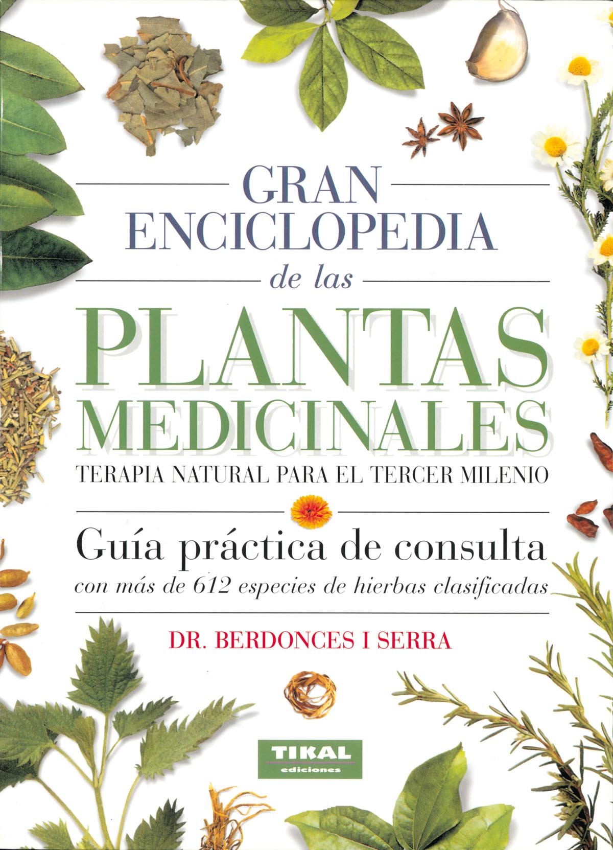 Gran enciclopedia de las plantas medicinales