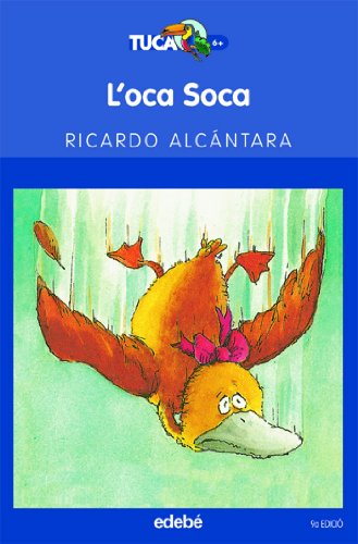 L'OCA SOCA: 1 (TUCÀ +6)