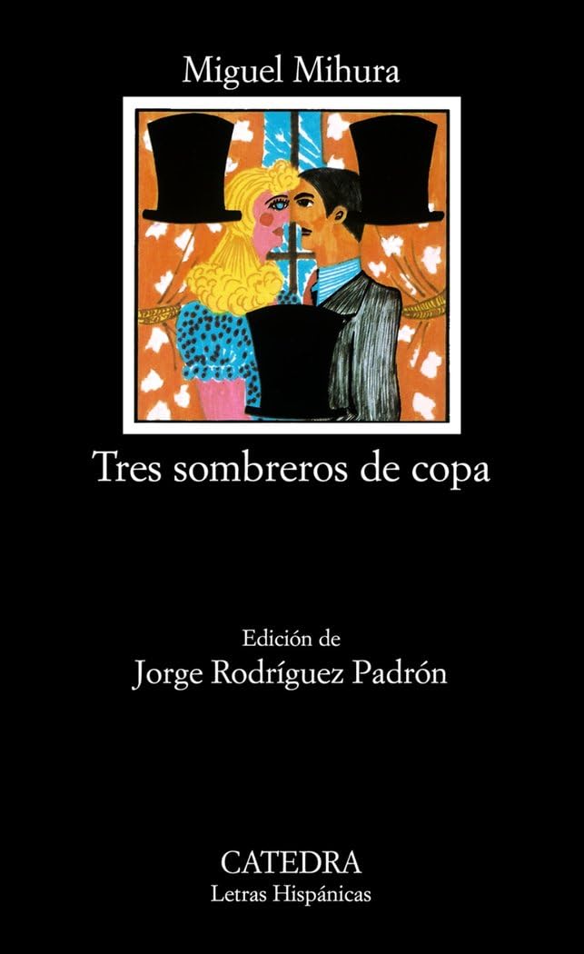 Tres sombreros de copa / Three Top Hats