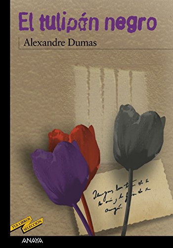 El tulipán negro (CLÁSICOS - Tus Libros-Selección)