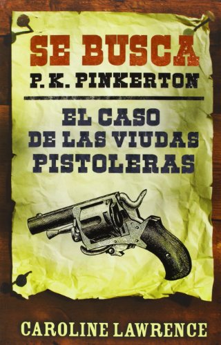 El Caso De Las Viudas Pistoleras: 72 (Pinkerton)