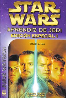 Star Wars. Aprendiz de Jedi. Edición especial 1: Traiciones