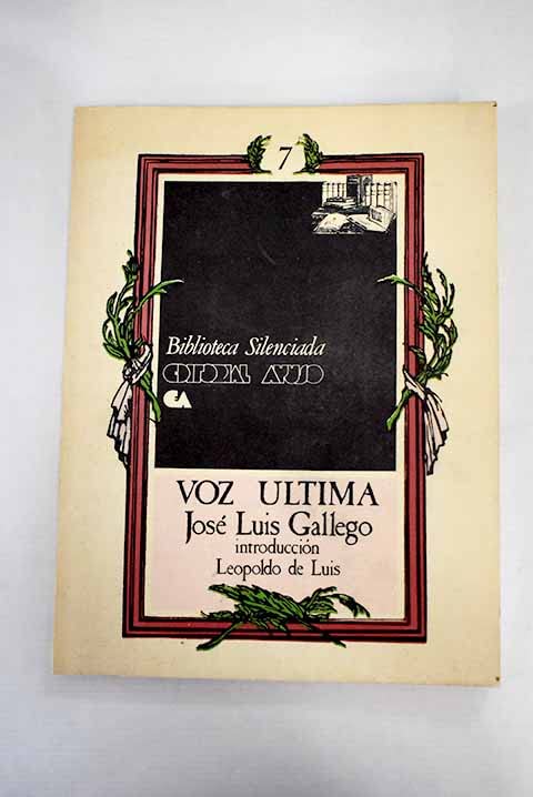 Voz última (Colección Biblioteca silenciada)