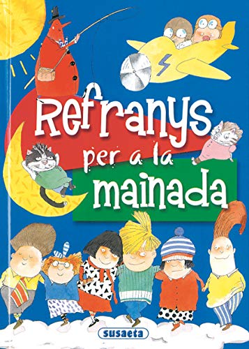Refranys Per A La Mainada (Acudits I Mes)