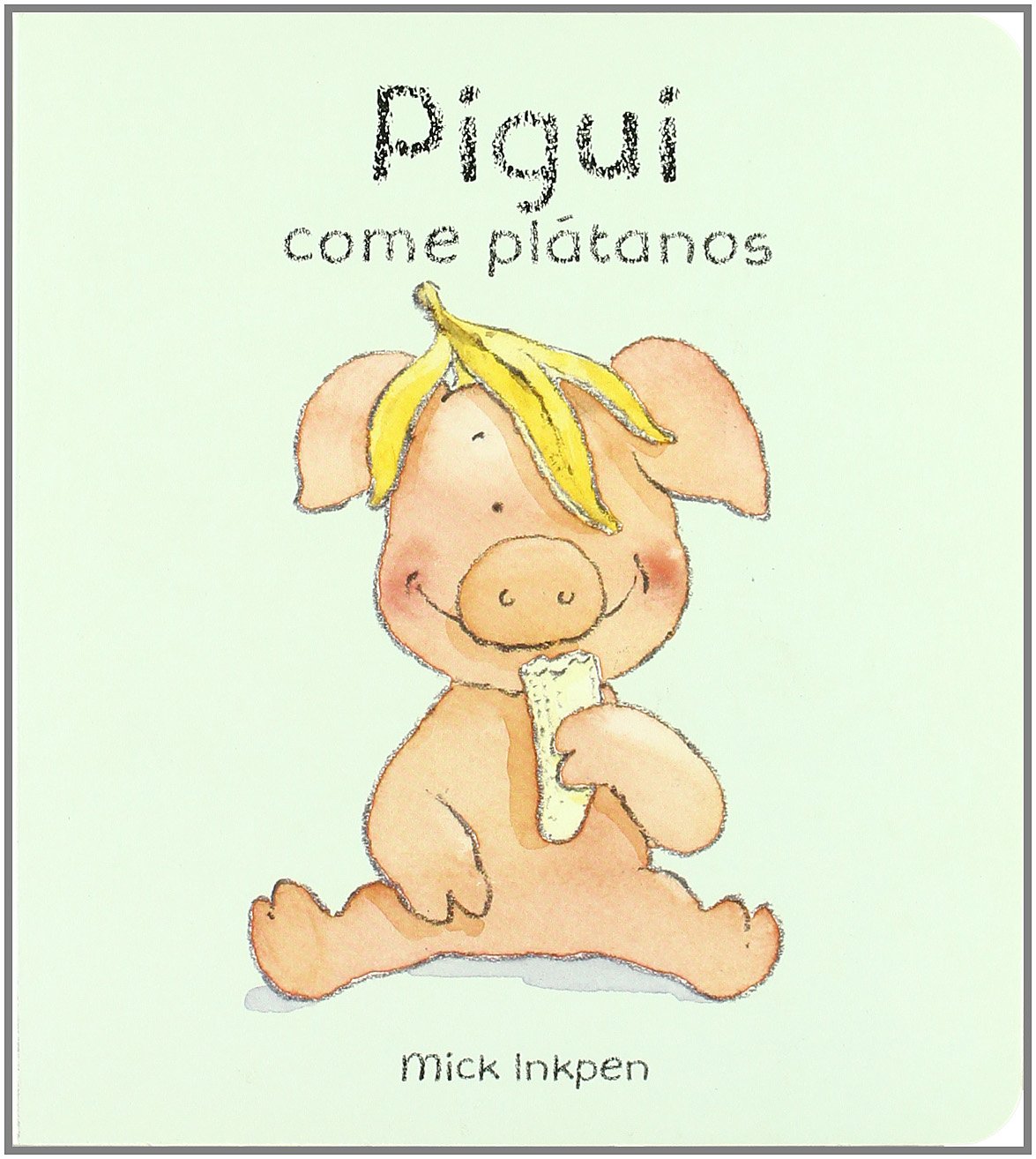 Pigui come plátanos (Castellano - Bruño - Pigui)