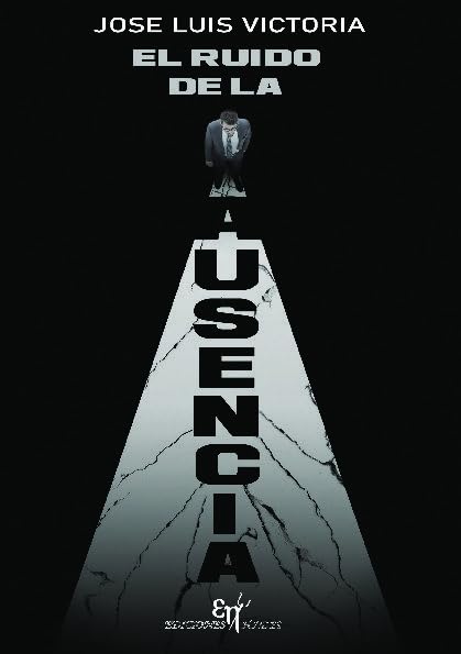 El ruido de la ausencia