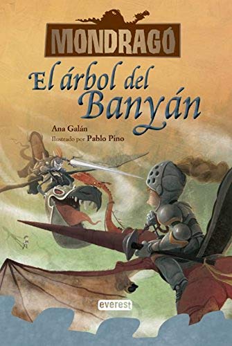 Mondragó. El árbol de Banyán. Libro 4 (Mondrago)