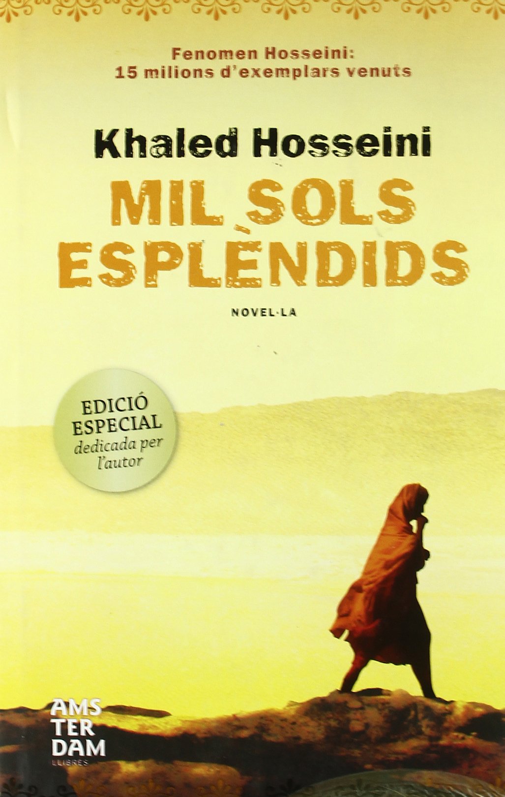 Mil Sols Esplèndids - Edició De Luxe (NOVEL-LA)
