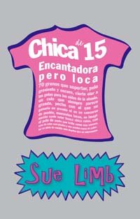 Chica de 15 Encantadora pero loca (Libros Para Jóvenes - Libros De Consumo - Chica De...)