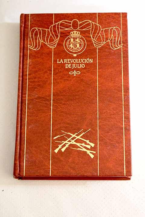 LA REVOLUCIÓN DE JULIO