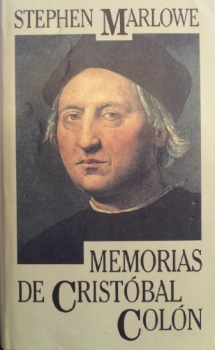 Memorias de Cristóbal Colón / Stephen Marlowe ; traducción de Jaime Collyer ; introducción de Alberto Cousté