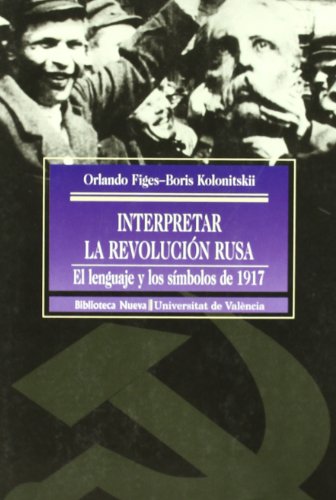 Interpretar la Revolución Rusa
