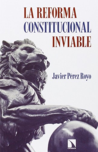 La Reforma Constitucional Inviable: 548 (Mayor)