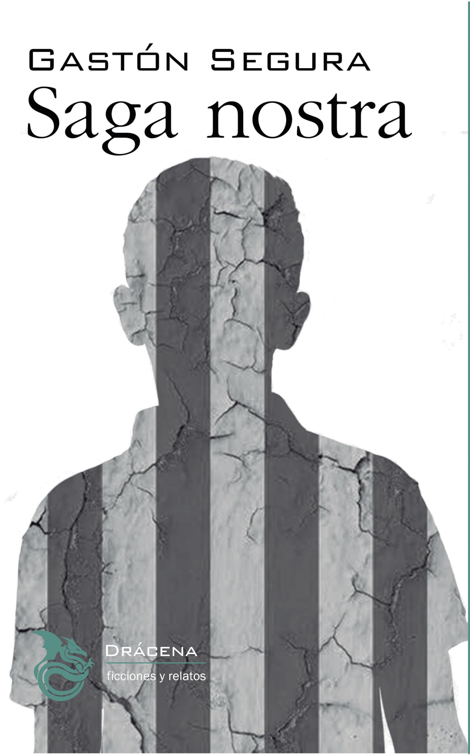 Saga nostra: 39 (Ficciones y relatos)