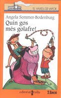 Quin gos més golafre!: 101 (El Barco de Vapor Naranja)