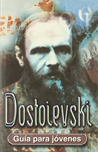 Dostoievski (Guía para jóvenes)