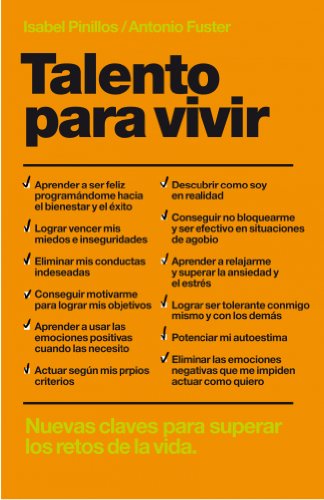 Talento para vivir: Nuevas claves para superar los retos de la vida (AUTOAYUDA SUPERACION NUEVO FOR)
