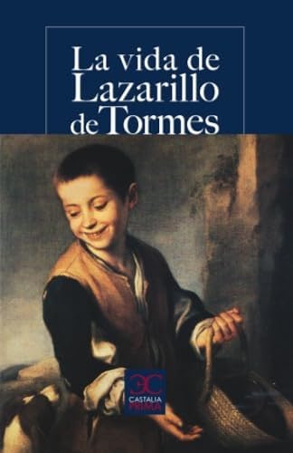 La Vida De Lazarillo De Tormes (CASTALIA PRIMA. C/P.)