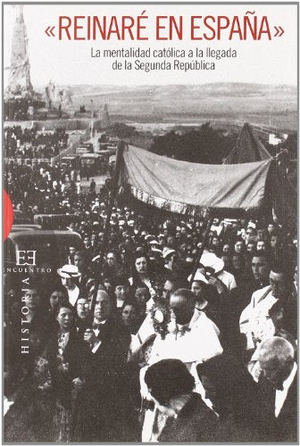 «Reinaré en España»