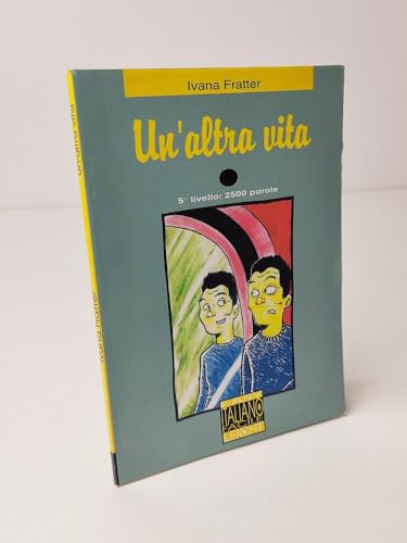 Un'altra vita (Italiano facile)