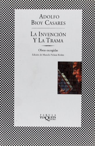 La invención y la trama: Obras escogidas: 198 (FÁBULA)
