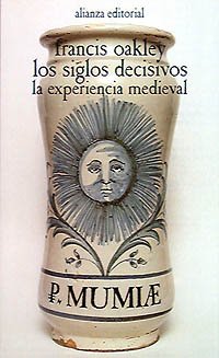 Los siglos decisivos: La experiencia medieval (El Libro De Bolsillo (Lb))