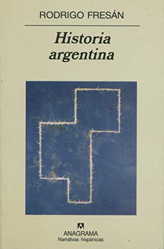 Historia argentina: 148 (Narrativas hispánicas)